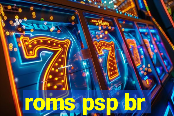 roms psp br